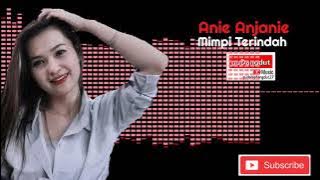 mimpi terindah - Anie Anjanie #gudangdangdut