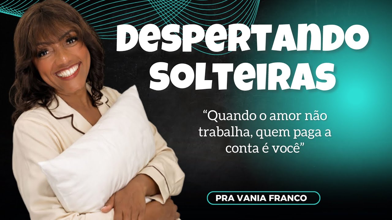 Despertando Solteiras Ep. 1 ESTRÉIA HOJE 21:40h