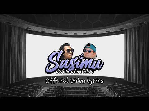 SASIMU ( Sana Sini Mau ) - PAPAHMUDA | Official Video Lyrics