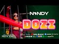 VIDEO | Nandy – Dozi | Download Mp4 [Official Video]