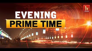 🔴Live | Evening Prime Time