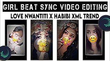 Love Nwantiti x habibi xml trend  Video Editing In Alight Motion | Alight Motion Editing |