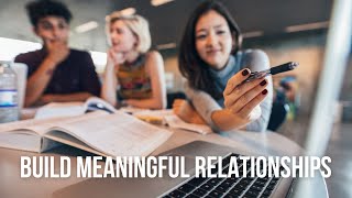 How to Build Meaningful Relationships After Graduating School