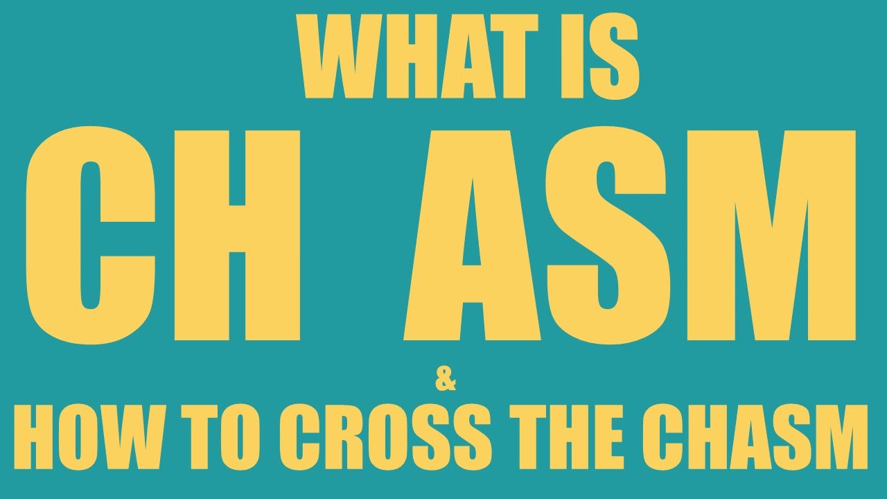 What is Chasm and How To Cross the Chasm Strategic Management YouTube