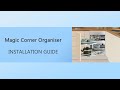 Magic Corner Organiser Installation Guide | Ozone