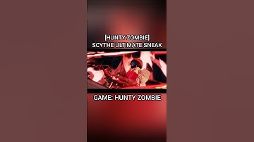 HUNTY ZOMBIE | SCYTHE ULTIMATE SNEAK PEEK #roblox #huntyt #hehe #haha #zombie #ultimate
