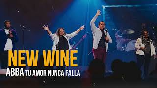 NEW WINE // ABBA 🔥🔥 Tu amor nunca falla 😭😭 TREMENDA ADORACION by NEW WINE En Español 2,027 views 10 days ago 11 minutes, 17 seconds