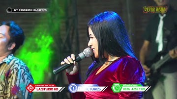 SEGENGGAM PASIR // CITRA NADA LIVE DESA RANCAWULUH // BULAKAMBA - BREBES