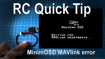 RC Quick Tips - Waiting for Mavlink Heartbeat Error with MinimOSD