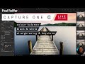 Capture One Live Editing Sessions : 1st July 2025 (Levels, Contrast, Balance, B&amp;W Editing, Masks)