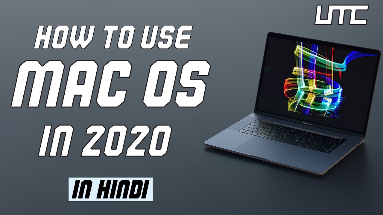 How To Use A Macbook Pro & Macbook Air / MacOS In 2020 | Hindi Tutorial ...