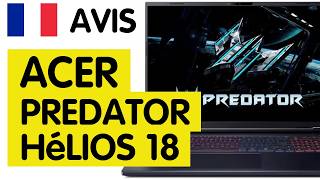 Critique Pc Portable Acer Predator Hélios 18