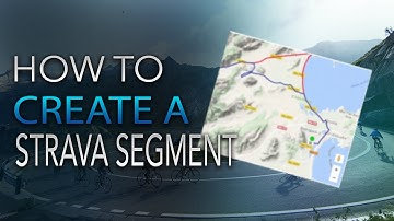 How To Create a Strava Segment (Updated)