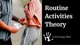 Routine Activities Theory Definition Of The Routine Activity Approach To Crime