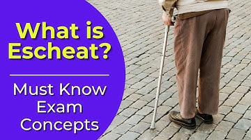 Escheat: What is it? Real estate license exam questions.