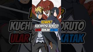 Kenapa Kuchiyise Boruto Ular Bukan Katak Kaya Naruto 