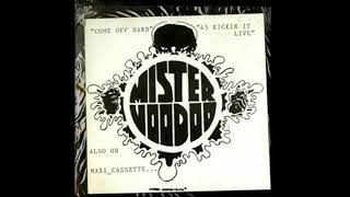 Mister Voodoo - 45 Kickin It Live [Instrumental]