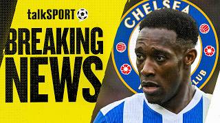 BREAKING NEWS: talkSPORT REACTS as Chelsea SIGN Danny Welbeck from Brighton & Hove Albion!