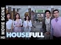 Aa toh dambar no tukdo che! Housefull | Movie Scene