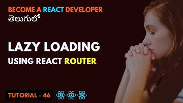 Lazy Loading using React Router in React App | EP46 | Srikanth Racharla తెలుగు