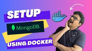 How to Setup MongoDB Using Docker (2024) | Basic docker Commands