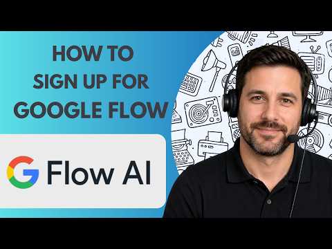How to Sign Up for Google Flow Full Guide 2026 | Create Google Flow Account