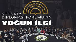 Dünya Basınının Antalya Diplomasi Forumuna Ilgi Yoğun