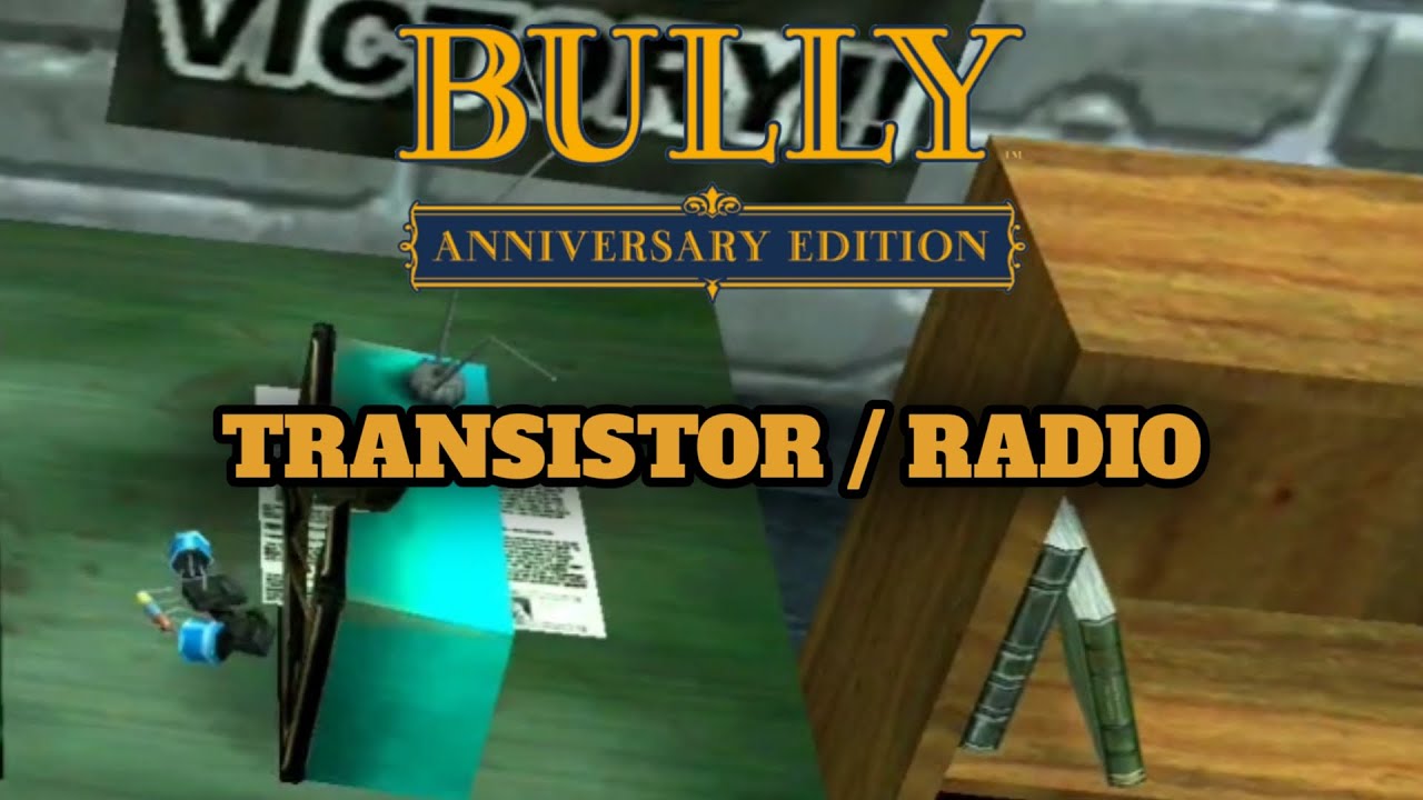 LOKASI TRANSISTOR / RADIO DI GAME BULLY YouTube
