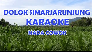 DOLOK SIMARJARUNJUNG - KARAOKE NADA COWOK