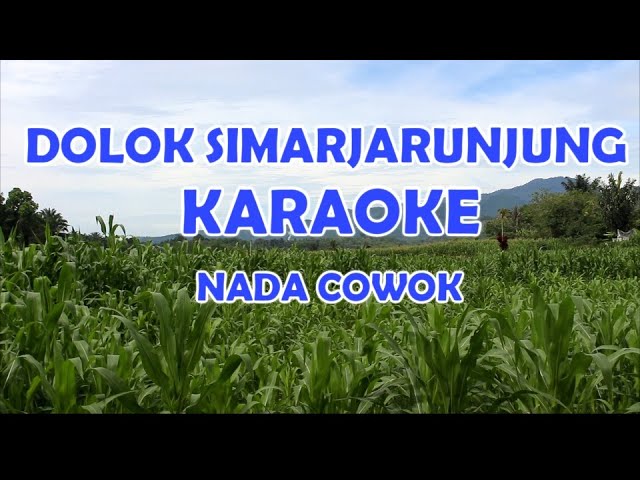 DOLOK SIMARJARUNJUNG - KARAOKE NADA COWOK class=