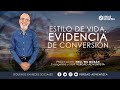 Estilo de vida, evidencia de conversión (Hno. Wil Morán) - Verdad Adventista