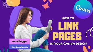 How to Link Pages in Your Canva Design | AnnBlogger.Com