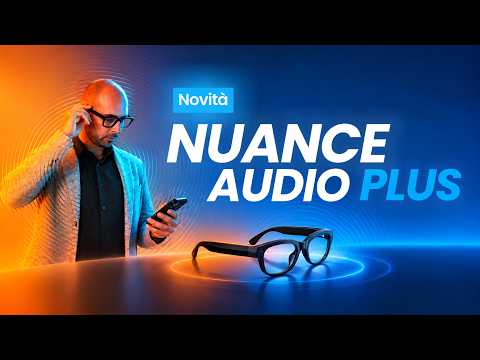 Video Gli occhiali per sentire meglio fanno un passo avanti: arrivano i Nuance audio plus | test Pontoni