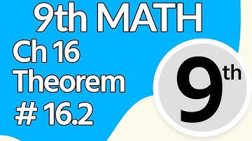9th Class Math Chapter 16 | Theorem 16.2 | Class 9 Math Chapter 16