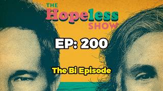 Episode 200: The Bi Episode