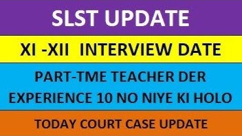 XI- XII INTERVIEW IX X RESULT EXPERIENCE 10 & COURT CASE UPDATE 