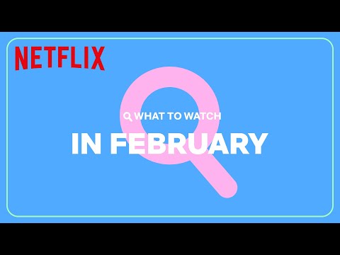 New on Netflix | February 2023