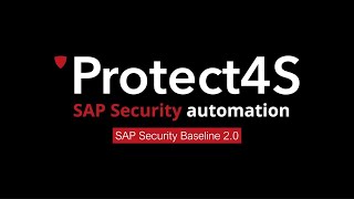 Protect4S SAP Security Baseline 2.0