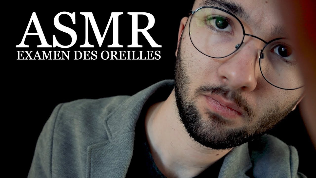 ASMR Roleplay Français - Examen Des Oreilles / Test Auditif (Multi Déclencheurs)
