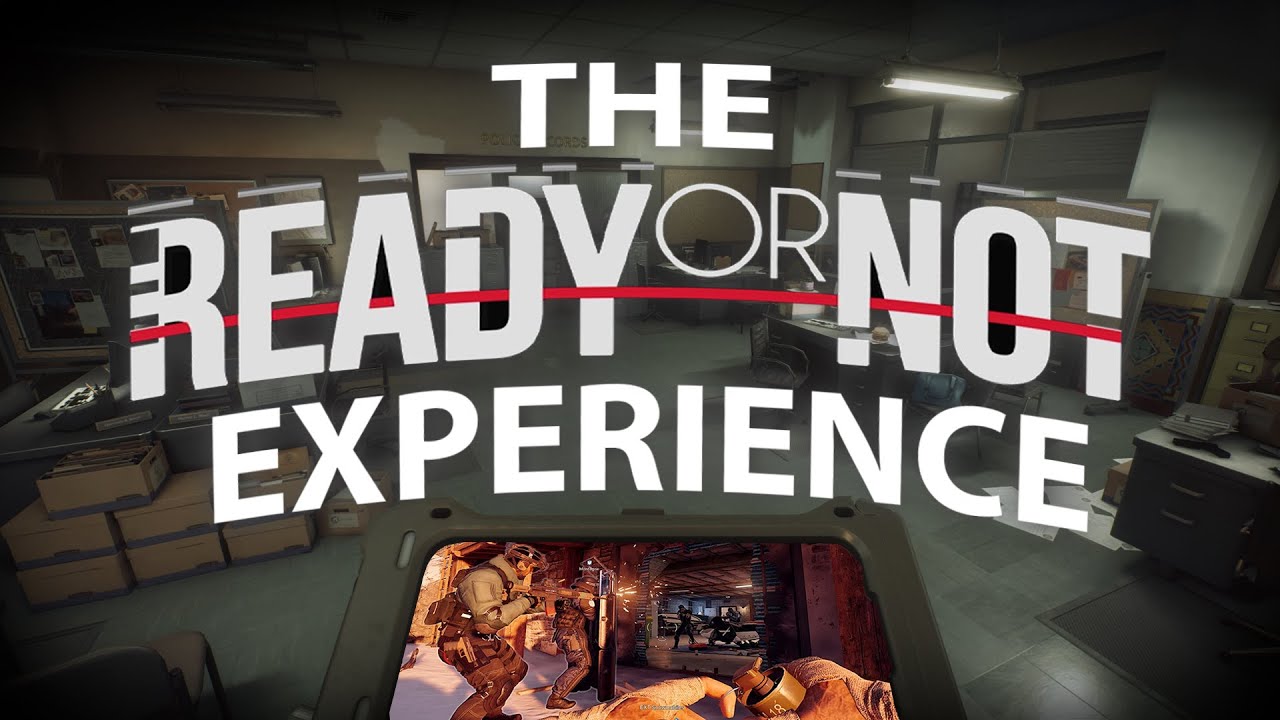 The Ready Or Not Experience - YouTube