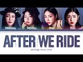 브레이브걸스 술버릇(운전만해 그후) 가사 (Brave Girls After We Ride Lyrics) [Color Coded Lyrics/Han/Rom/Eng]