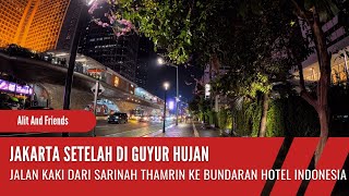 SUASANA JAKARTA MALAM HARI SETELAH HUJAN