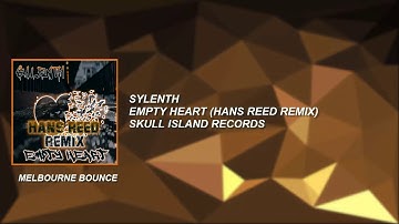 Sylenth - Empty Heart (Hans Reed Remix)