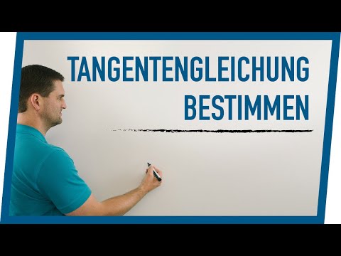 Video: So Finden Sie Die Tangentengleichung