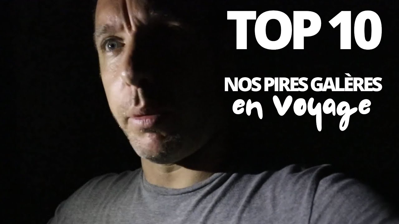 Le TOP 10 de nos Pires Galères en Voyage en Asie ! ( Et en famille )
