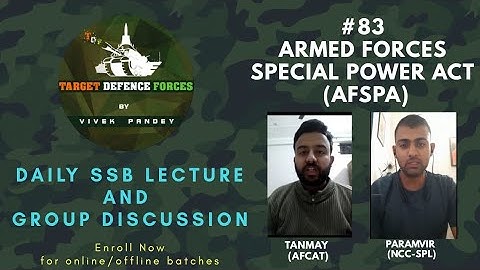 Lecturette for SSB|| AFSPA || #83 || TARGET DEFENCE FORCES