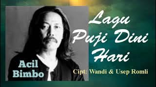 Bimbo Qasidah - LAGU PUJI DINI HARI - (  akor gitar & lirik) Vocal: Acil Bimbo  Cipt: Wandi & Usep R