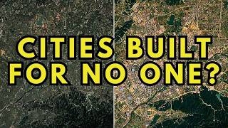 Why Governments Are Building Cities No One Lives In