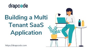 Building a Multi Tenant SaaS Application