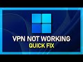Windows 11 - How to Fix VPN Not Working image